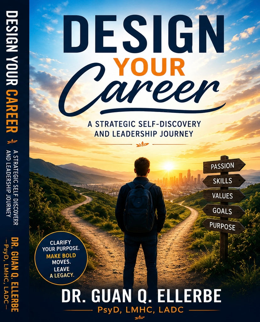 Design Your Career self-paced course with Dr. Guan Q. Ellerbe