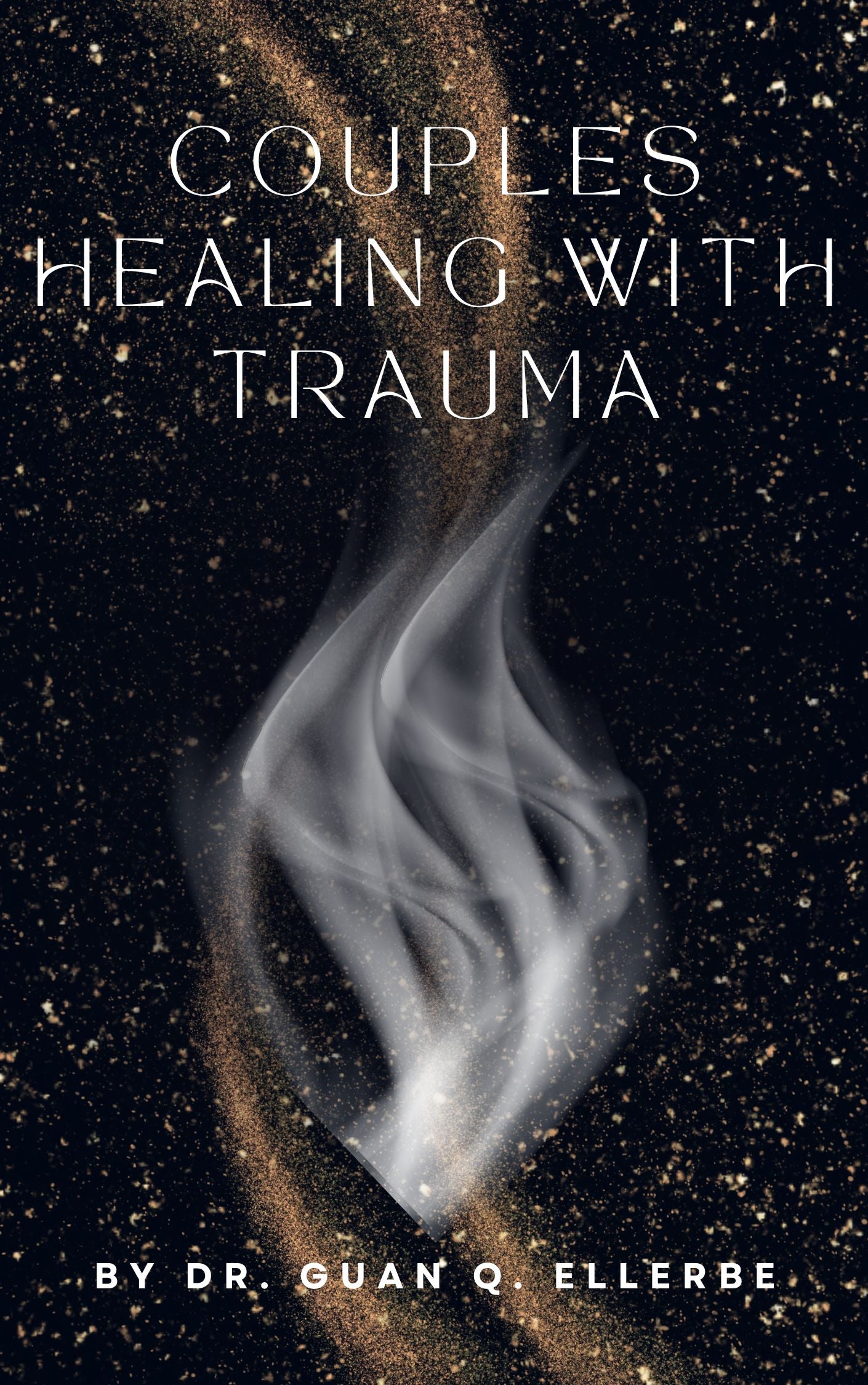 COUPLES HEALING WITH TRAUMA: RELEARNING LOVE BEYOND THE WOUND