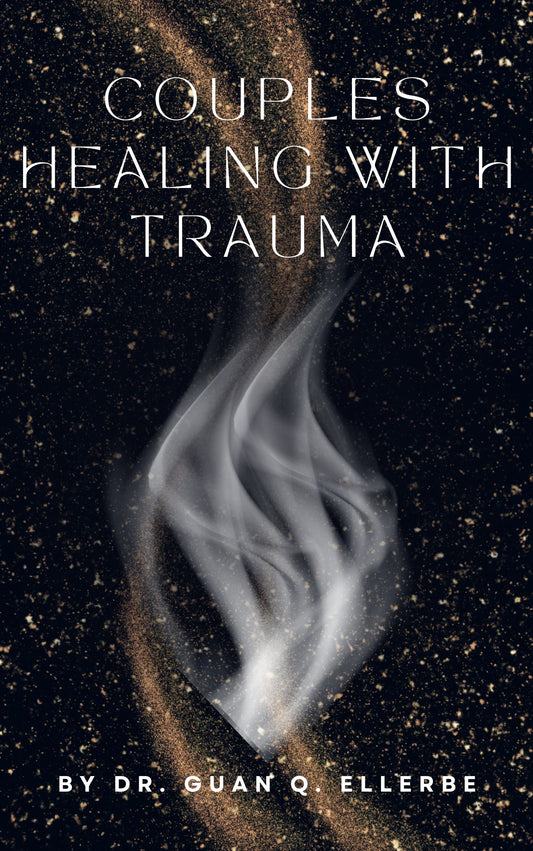 COUPLES HEALING WITH TRAUMA: RELEARNING LOVE BEYOND THE WOUND
